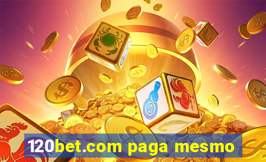 120bet.com paga mesmo