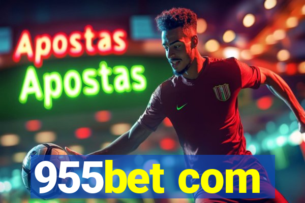 955bet com