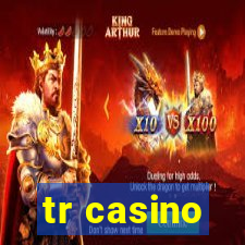 tr casino