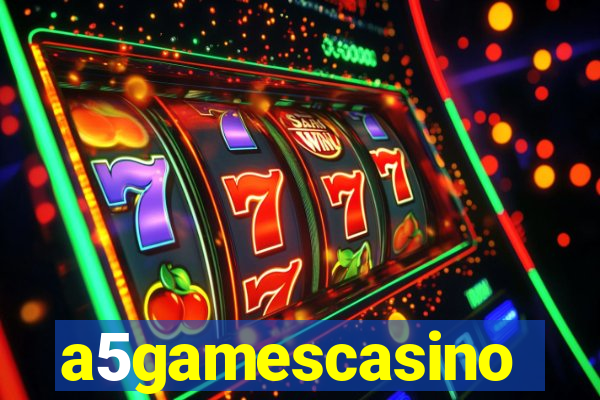 a5gamescasino