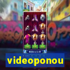 videoponou