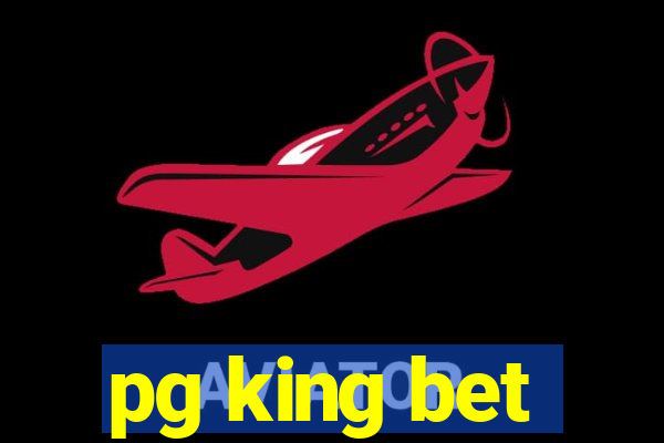 pg king bet