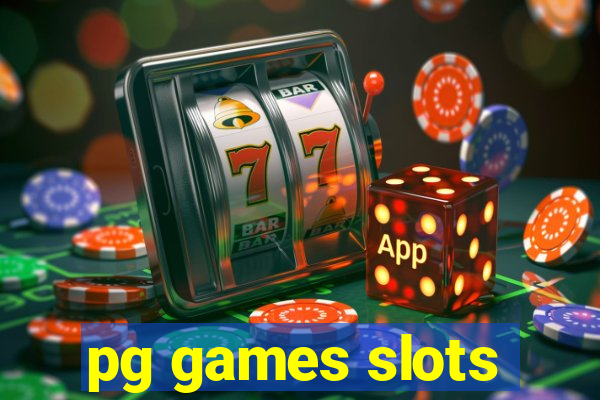 pg games slots