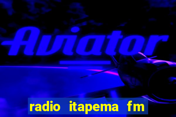 radio itapema fm porto alegre