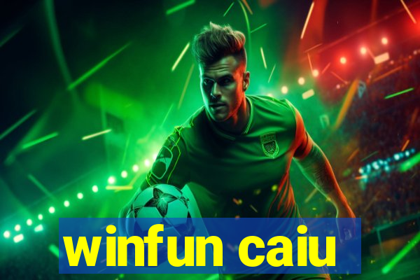 winfun caiu