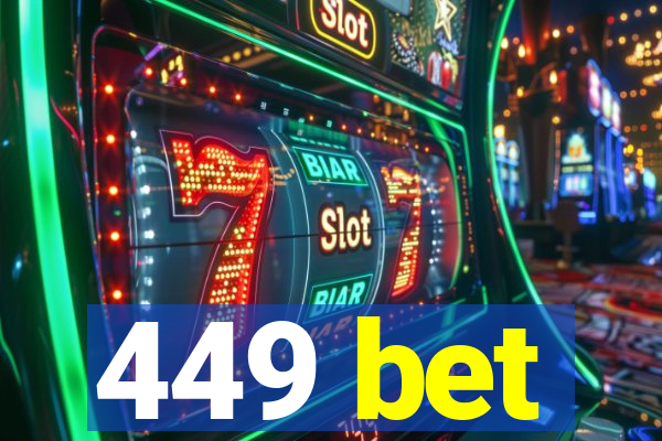 449 bet