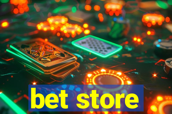 bet store