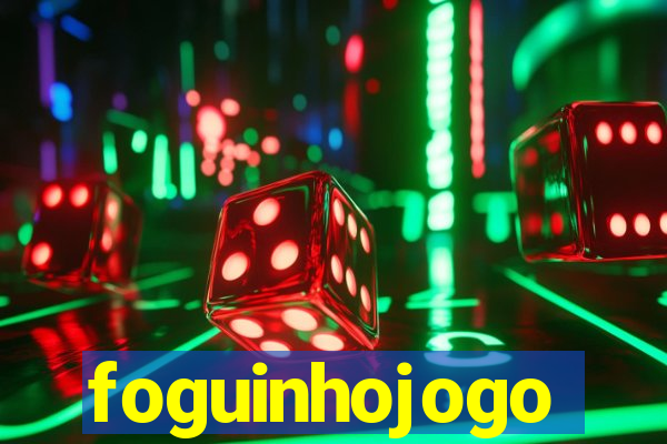 foguinhojogo