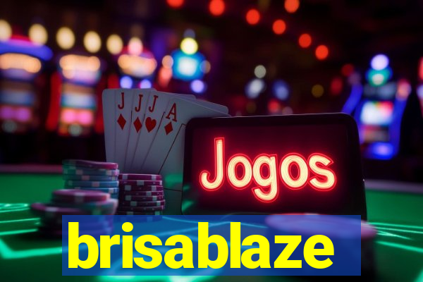 brisablaze