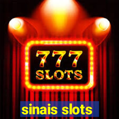 sinais slots