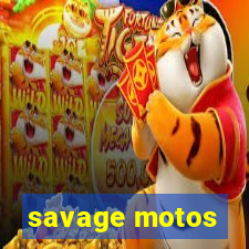 savage motos