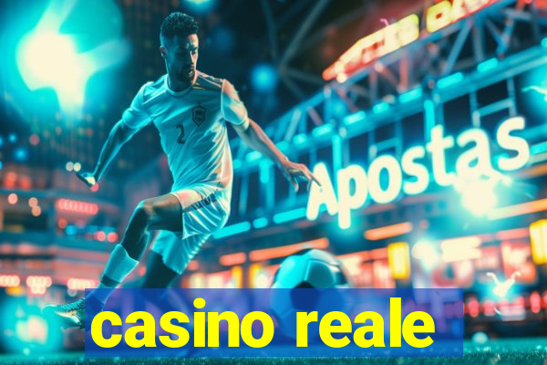 casino reale