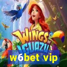 w6bet vip