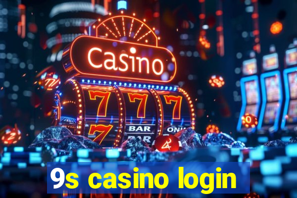 9s casino login