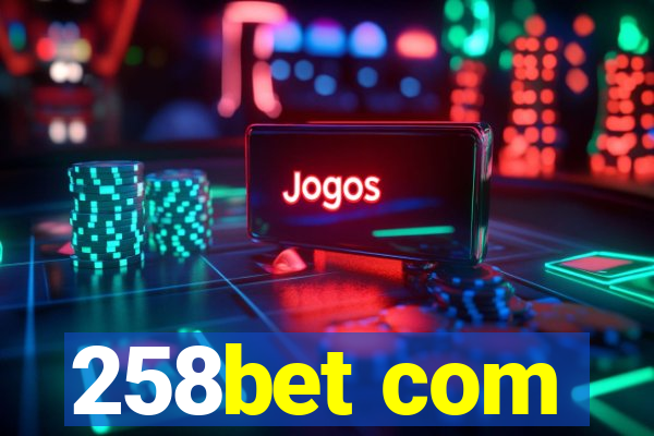 258bet com