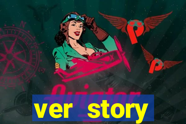 ver story anonimamente online