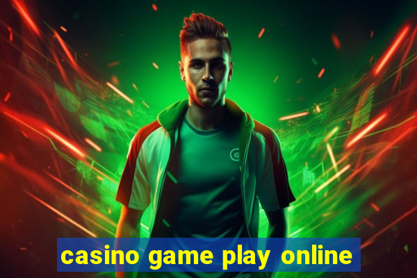 casino game play online