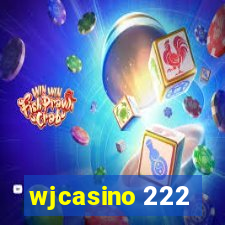 wjcasino 222