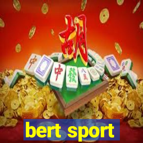 bert sport