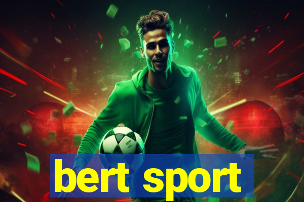 bert sport