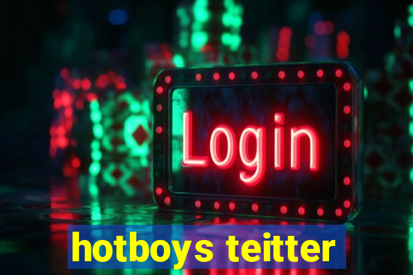 hotboys teitter