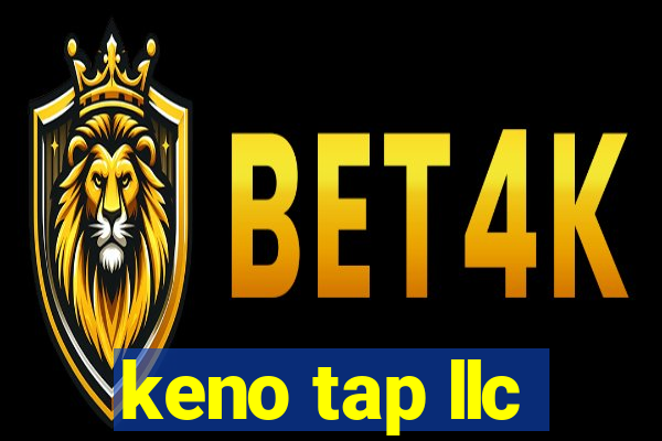 keno tap llc