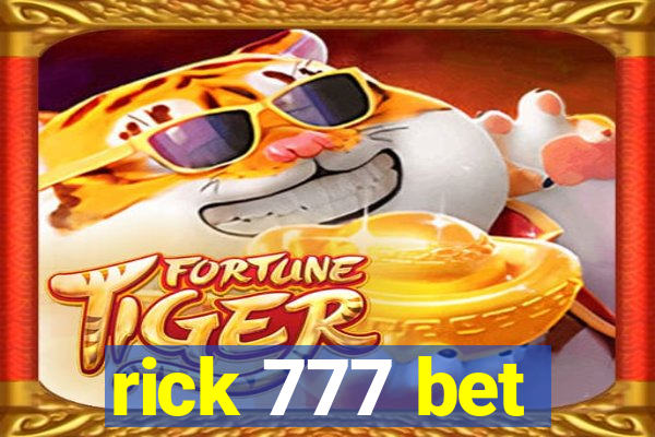 rick 777 bet