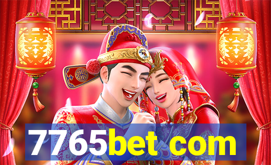 7765bet com