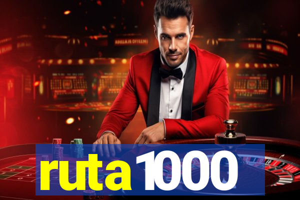 ruta1000