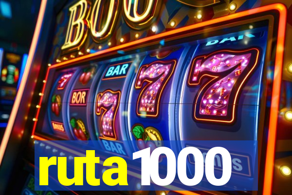 ruta1000