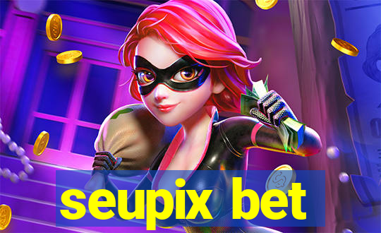 seupix bet