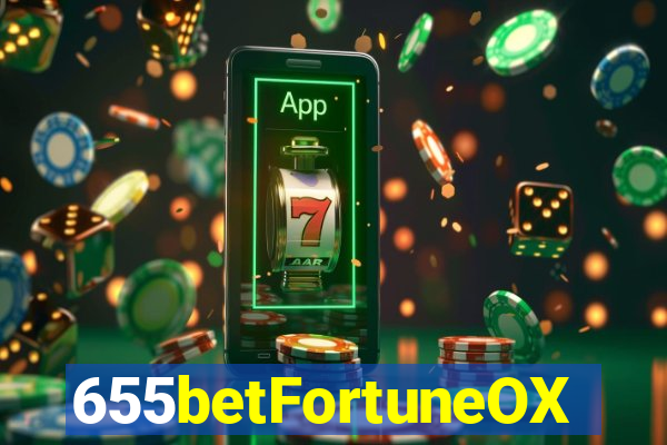 655betFortuneOX