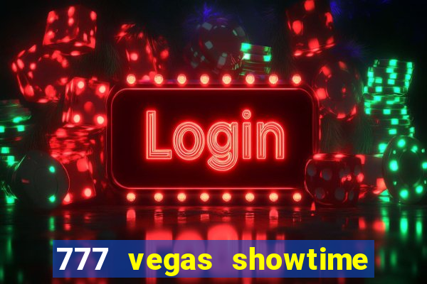 777 vegas showtime slot free play