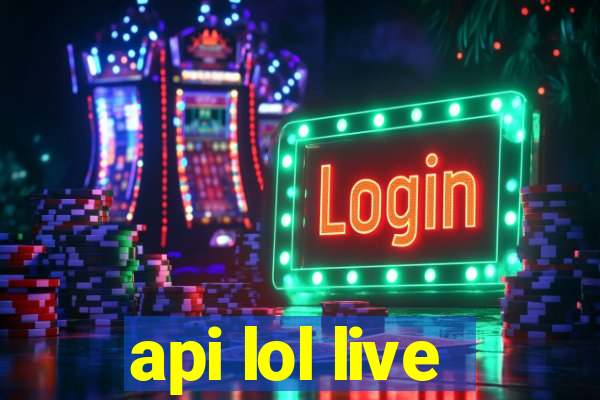 api lol live