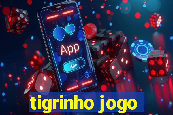 tigrinho jogo