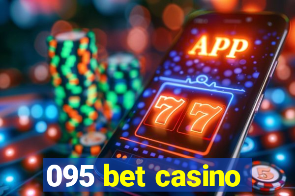 095 bet casino