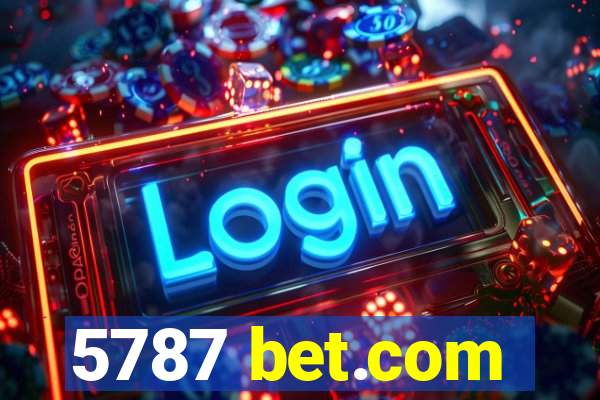 5787 bet.com