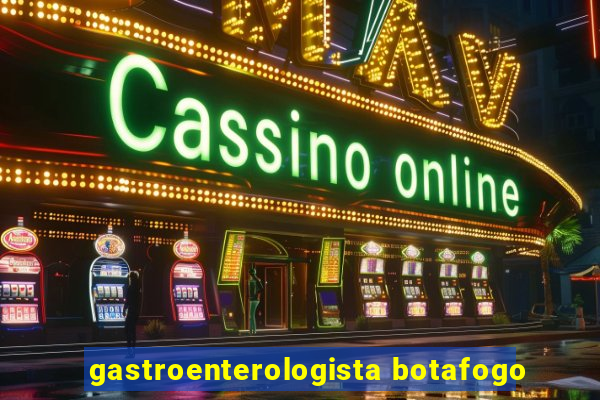 gastroenterologista botafogo