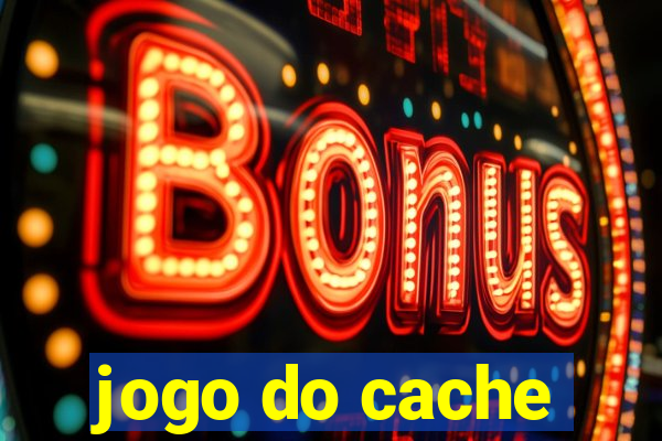 jogo do cache