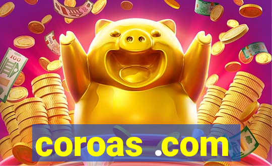 coroas .com