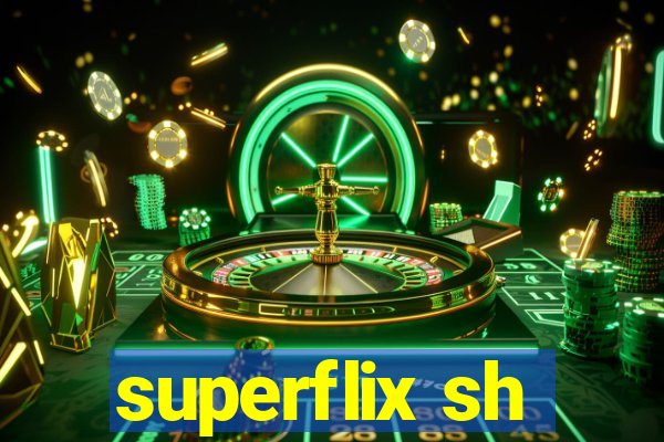 superflix sh