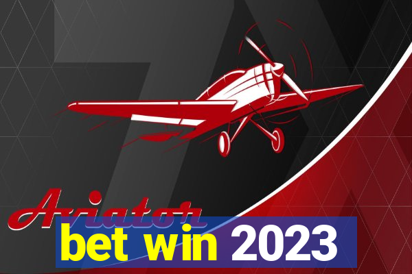 bet win 2023