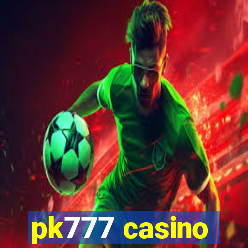 pk777 casino