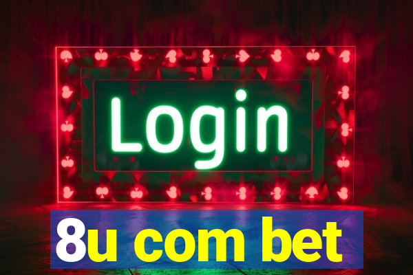 8u com bet