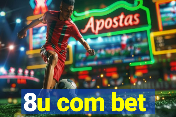 8u com bet