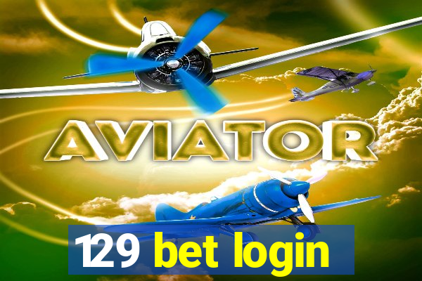 129 bet login