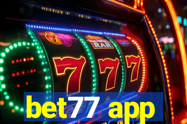 bet77 app