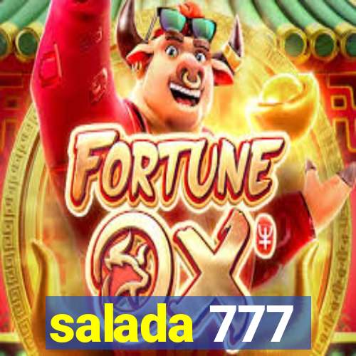 salada 777