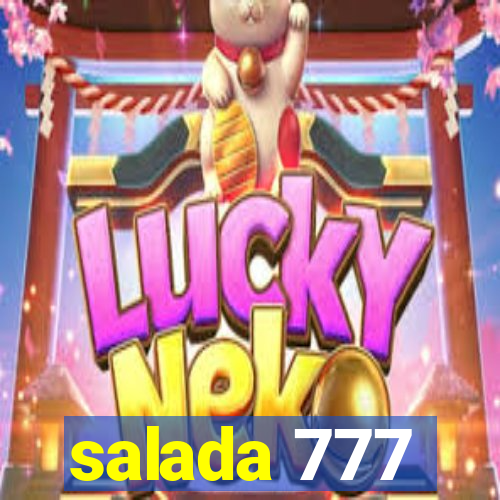 salada 777