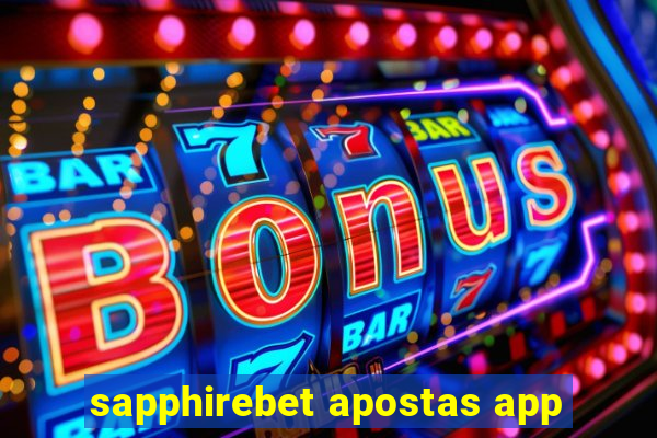 sapphirebet apostas app